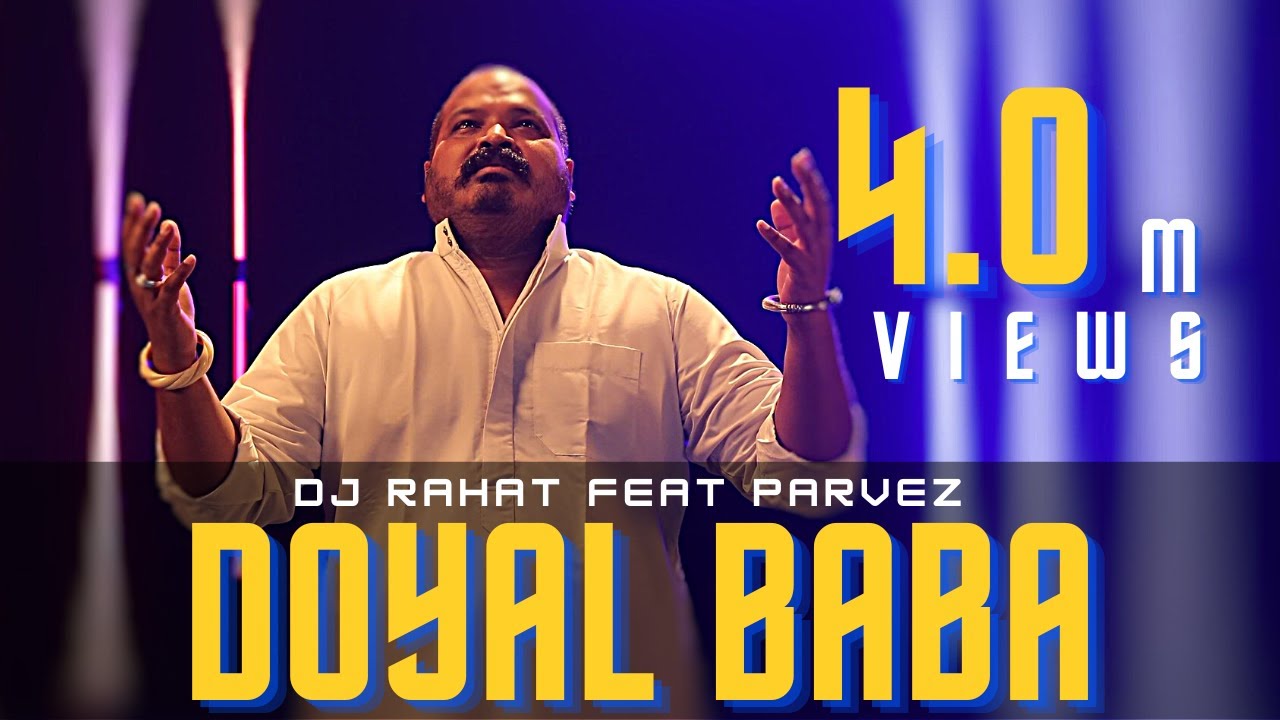 DJ Rahat x Parvez Sazzad   Doyal Baba 2024 Latest Remix Song
