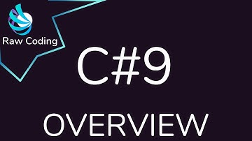 C#9 Changes Overview
