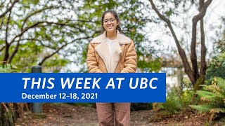 This Week at UBC: December 12–18, 2021