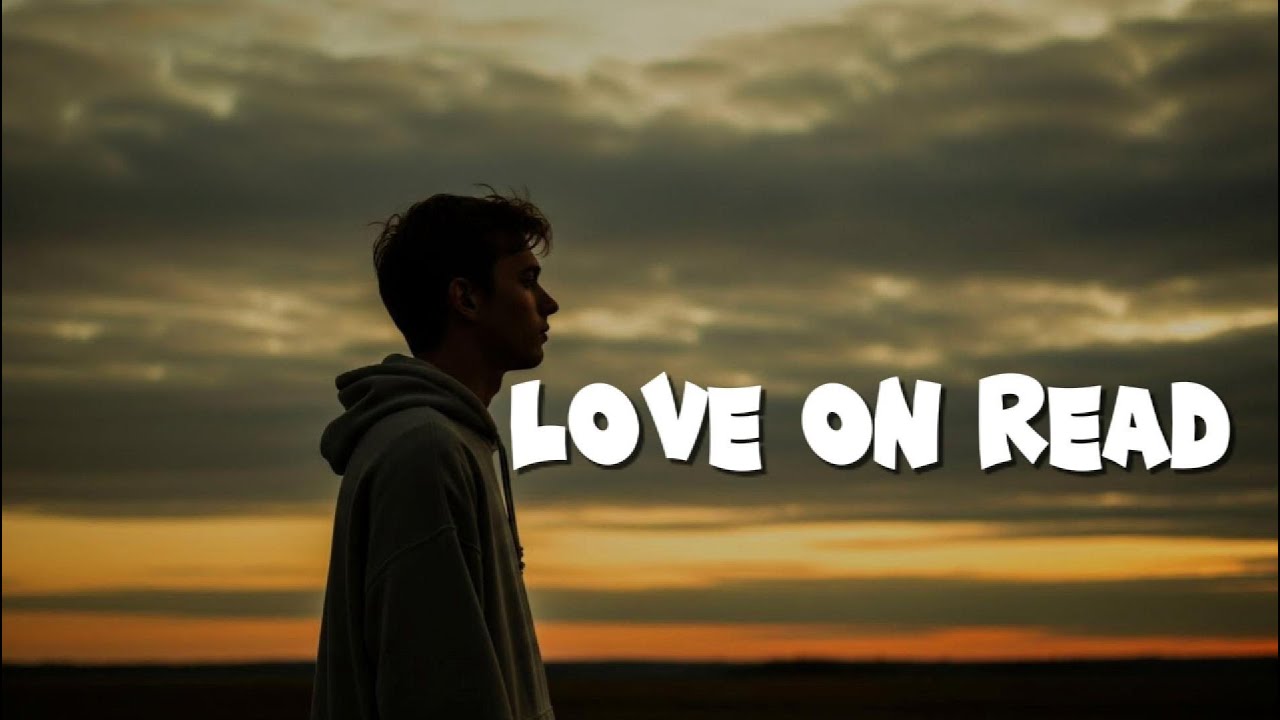 Love on Read | OFFICIAL