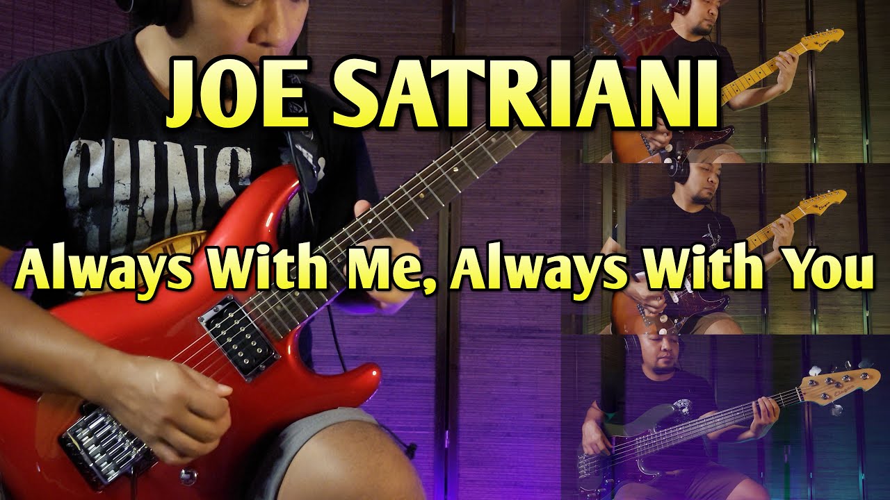 Always with Me, Always with You - Joe Satriani (live version cover