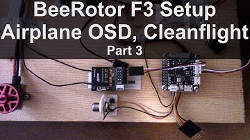 BeeRotor FC Airplane Setup with Cleanflight Part 3 (D4R PPM, ESC Cal, Servos)