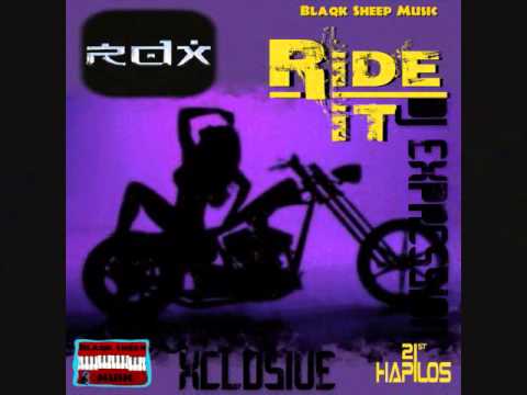 RDX - RIDE IT - Aug 2013 - XCLUSIVE MIX
