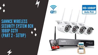 SANNCE Wireless Security System 8CH 1080P CCTV NVR (Part 2 - Setup) screenshot 4