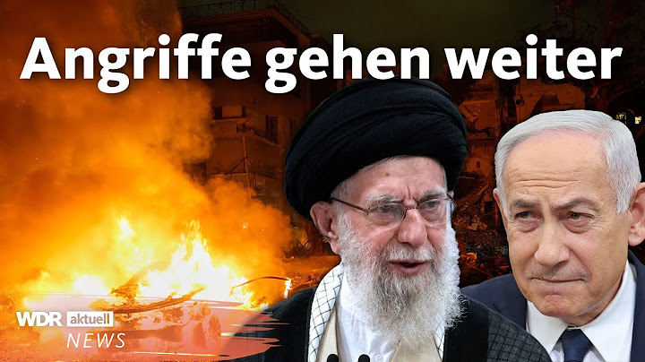 Israel und Iran im Krieg: Wie weit wollen Sie gehen | WDR Aktuelle Stunde