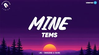 Tems - Mine (Lyrics)