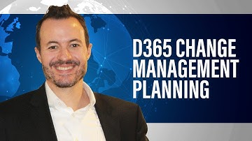 How to Create a Microsoft D365 Organizational Change Management Plan That Works