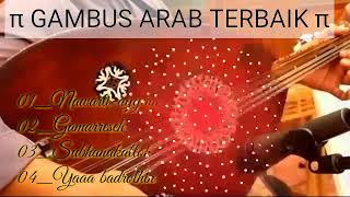 ☕Gambus pilihan 🎻 gambus terbaik Versi Arab •