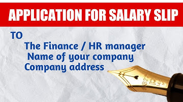 Application for salary slip | How to write application for salary certificate | Request for pay slip