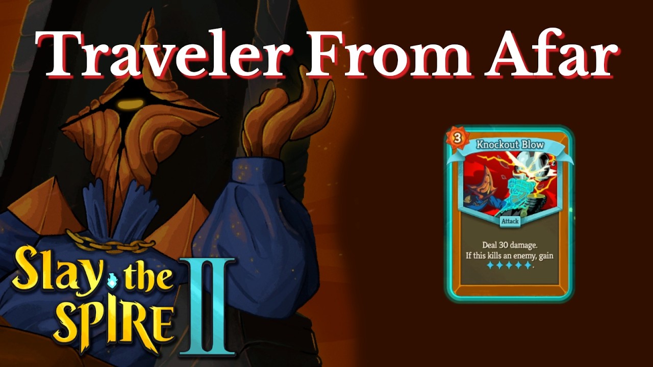 Traveler From Afar - Slay the Spire 2