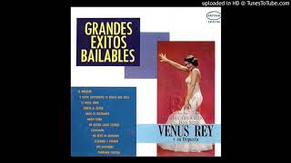 Orquesta De Venus Rey.- Al Compas Del Reloj