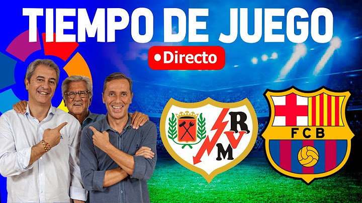 Directo del Rayo 2-1 Barcelona en Tiempo de Juego COPE