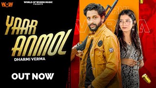 Yaar Anmol (Official Video) Dharmi Verma|Ashu Twinkle | Ankit Godara | Kh Kundu| New haryanvi song