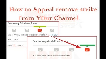 how to appeal youtube strikes 2017 remove community guideline strike from youtube channel | MMOKH