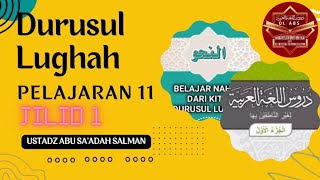 DURUSUL LUGHAH PELAJARAN 11 JILID 1