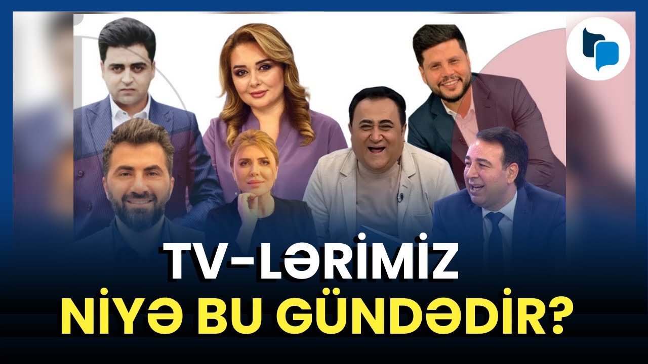 Bizi Azərbaycan TV-lərindən kimlər uzaqlaşdırır? – ƏSL SƏBƏBLƏR