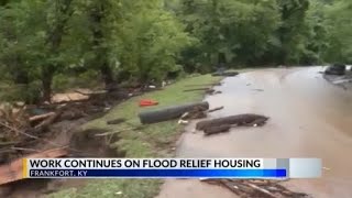 Work continues on flood relief housing in Eastern Kentucky