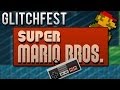 Super Mario Bros. - Glitchfest