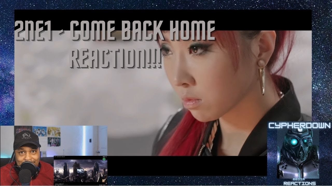 2ne1 Come Back Home Reaction Youtube