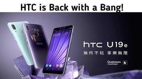 HTC Desire U19e Official Specs Price & Availability