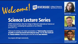 UCR CNAS Science Lecture Series | April 20, 2021 | Understanding Coronavirus Assembly