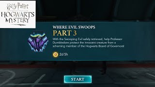 Harry Potter Hogwarts Mystery: Where Evil Swoops tlsq Part 3 of 3 playthrough.