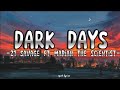 21 Savage Ft Mariah the scientist-Dark Days (lyrics)