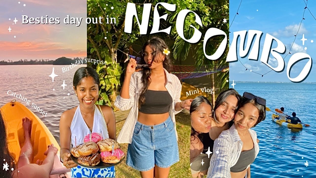 Day out in Negombo🌊| යාලුවොත් එක්ක දවසක්💕birthday surprise, besties,sunset, mini vlog සිංහල🇱🇰