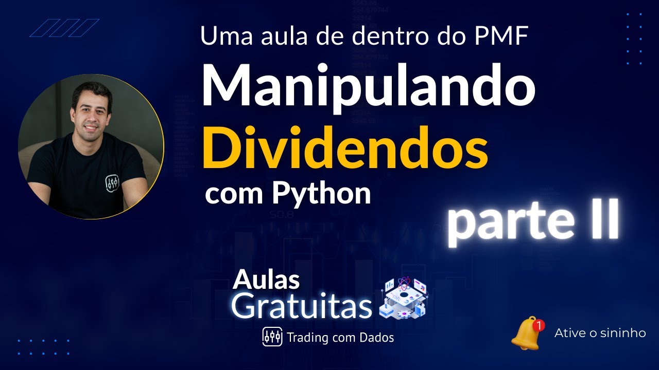 Manipulando Dividendos com Python - Parte 02 - YouTube