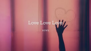 ViVii - Love Love Love