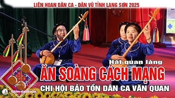 Ăn soàng cách mạng ! Hát then Văn Quan hòa vang tinh thần yêu nước và niềm tự hào dân tộc