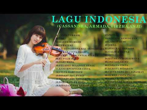 33Lagu Cinta Aku - Cassandra,Armada,virzha,Anji,Koleksi Musik - Lagu Indonesia Terbaru (playlit New)