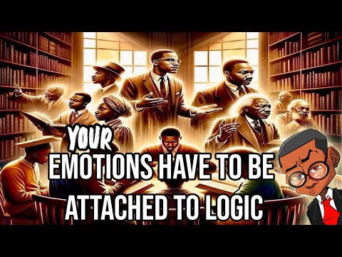 NEELY FULLER JR - YOUR EMOTIONS HAVE TO BE ATTACHED TO LOGIC
