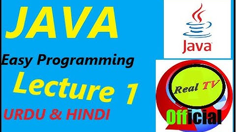 Java lecture 1 Hindi & urdu Tutorials | Real Tv Official