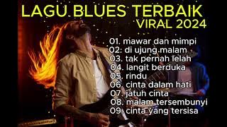 Lagu blues cinta terbaik virall 2024(official music video)