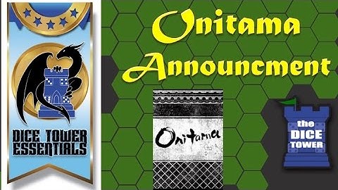 Dice Tower Essentials # 3 - Onitama