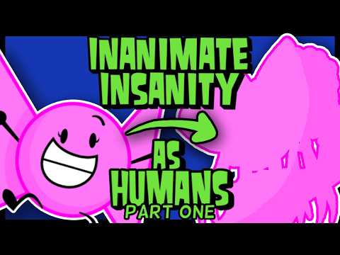Designing Inanimate Insanity Characters as Humans [Part One] - YouTube