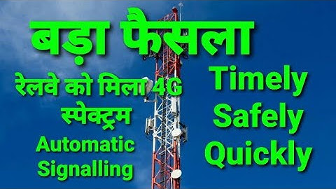4G Spectrum and Automatic Signalling System, India Railway Communication System, train operation