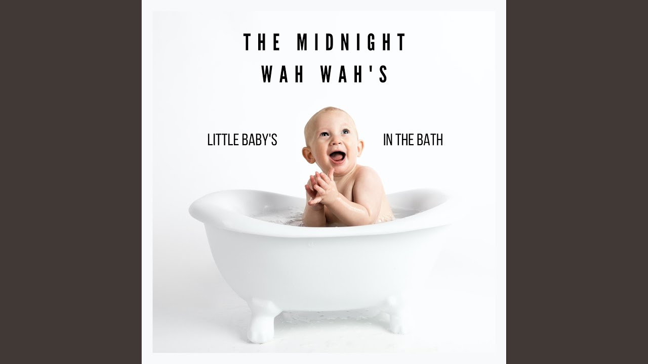 Little Baby's in the Bath YouTube