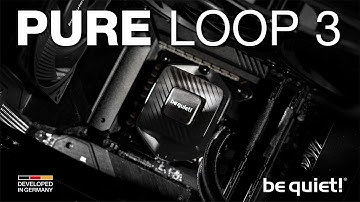 Pure Loop 3 | Supreme and quiet cooling | be quiet!