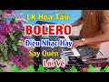 Liên Khúc Nhạc Hòa Tấu Bolero - Nhạc Hay Say Quên Lối Về - Organ Anh Quân Chơi Đàn Đỉnh Cao