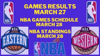 NBA GAMES RESULTS MARCH 27 NBA GAMES SCHEDULE MARCH 28|NBA STANDINGS MARCH 28 2023|2024