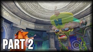 Crash Bandicoot 2 (N. Sane Trilogy) - 100% Walkthrough Part 2 [PS4] – Turtle Woods (Clear Gem)
