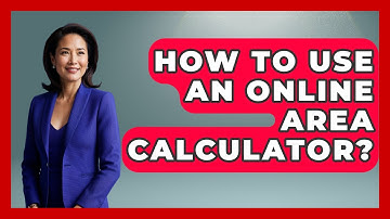 How To Use An Online Area Calculator? - High School Toolkit