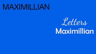 Maximillian - Letters // 1 hour // 60 minute sounds