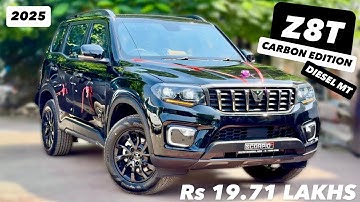 2025 SCORPIO-N Z8T CARBON EDITION 😍Rs19.71 LAKHS❤️NEW SCORPIO-N Z8T DIESEL MT | SCORPIO-N Z8T CARBON