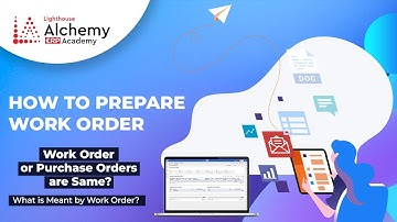How to Prepare Work Order | Work Order Or Purchase Orders Are Same? | What Is Meant By Work Order?