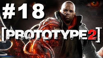 Prototype 2 Walkthrough Part 18 (HD 720p)