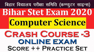 Bihar Stet Computer Science Practice Set 2020,Crash Course-3,CS Practice Set,CS MCQ
