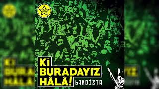 Video thumbnail of "bANDİSTA - B1r Daha Asla"